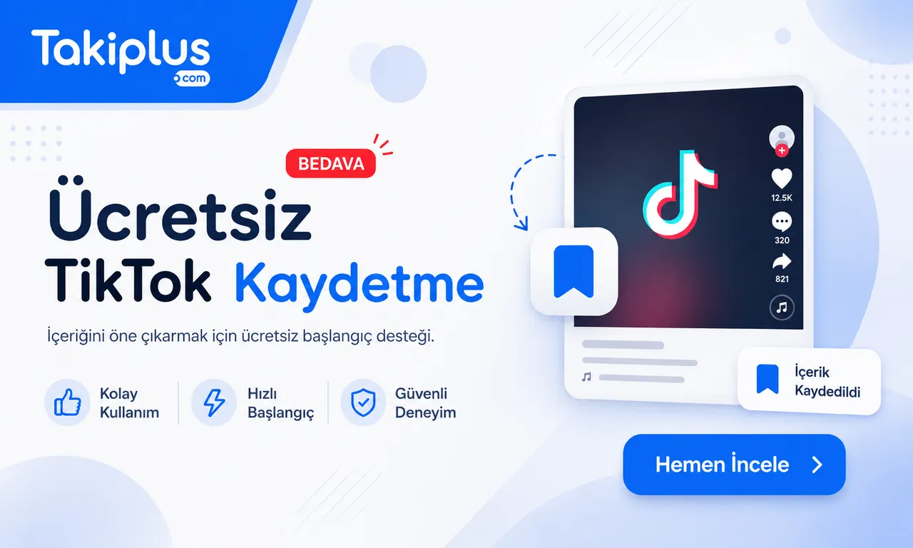 Ücretsiz TikTok Kaydetme: Videona Şifresiz Save
